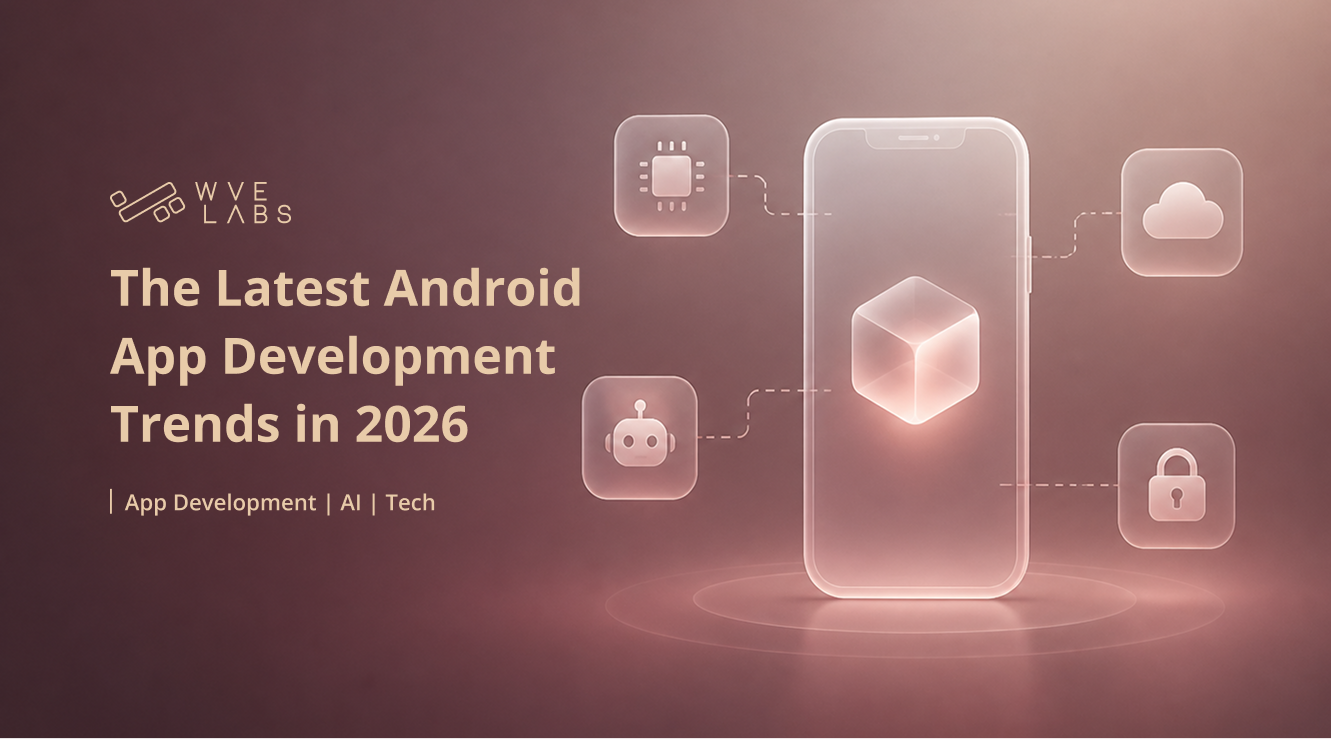Android App Development Trends 2026
