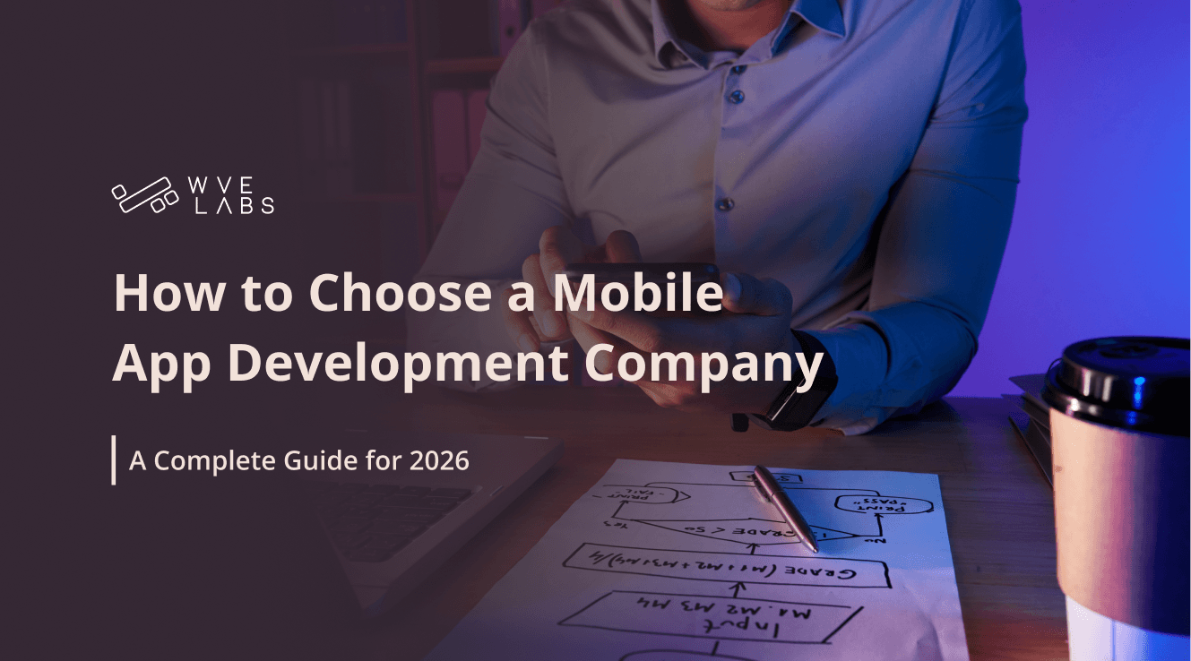 How to Choose a Mobile App Development Company